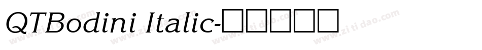 QTBodini Italic字体转换